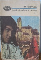 Al. Dumas- Dupa douazeci de ani- volumul 2