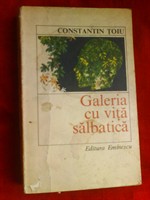 Galeria cu vita salbatica - Constantin Toiu