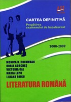 "Cartea definitiva" - sinteze de literatura romana pentru bacalaureat