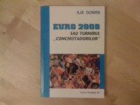Euro 2008 sau turnirul "conchistadorilor" by Ilie Dobre