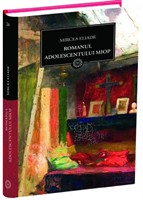 Romanul Adolescentului Miop - Mircea Eliade