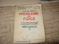 Anatolie Hristev - probleme de fizica pentru liceu, bac (Id = 48)