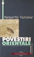 Povestiri orientale - Marguerite Yourcenar