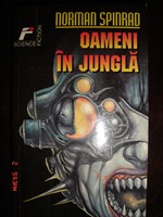 Oameni in jungla - Norman Spinrad