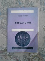 Mehes Gyorgy, Trecatorul