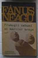 Fanus Neagu - Frumosii nebuni ai marilor orase