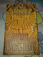 AURUL INCASILOR de Clive Cussler