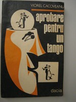 Aprobare pentru un tango - Viorel Cacoveanu