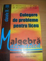 Culegere de probleme algebra pentru liceu