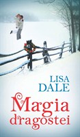 carte de dragoste, Lisa Dale - Magia Dragostei