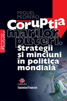 Coruptia marilor puteri de Miguel Pedro