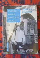 O realitate mai mult sau mai puţin virtuală – Mircea Caster 