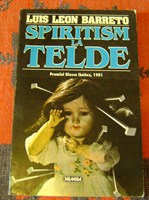 Spiritism la Telde - de Luis Leon Barreto