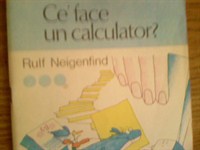 Ce face un calculator? - RULF NEIGENFIND 