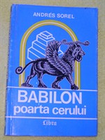 'Babilon, poarta cerului"- de Andres Sorel