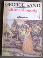 Ultima dragoste - de George Sand