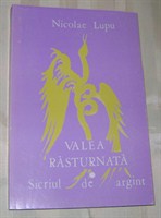 "Valea rasturnata/Sicriul de argint" de Nicolae Lupu