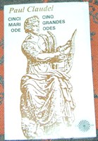 Carte "Cinci mari ode"(Cinq grandes odes) - de Paul Claudel