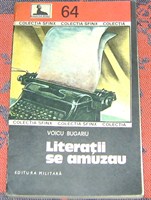 Carte "Literatii se amuzau" de Vicu Bugariu