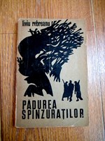 Padurea spanzuratilor-Liviu Rebreanu