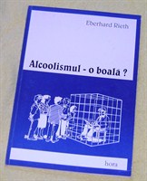 Carte "Alcoolismul-o boala ?" de Eberhard Rieth