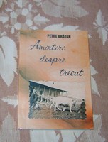 "Amintiri despre trecut" de Petre Bratan