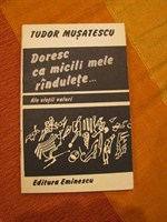 Tudor Musatescu - Doresc ca micili mele randulete