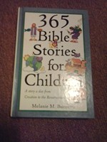365 Bible Stories for Children - Melanie M Burnette