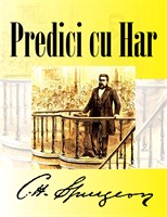  Charles Spurgeon - PREDICI CU HAR