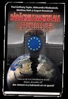 CARTE - "Radacinile naziste ale Bruxelles UE"