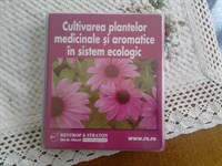 CD - Cultivarea plantelor medicinale si aromatice in sistem ecologic