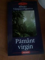 Alberto Vazquez Figueroa - Pamant virgin