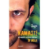 Namaste. Un roman de aventuri spirituale în India