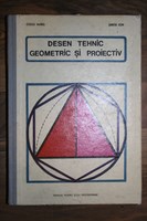 Desen tehnic geometric si proiectiv