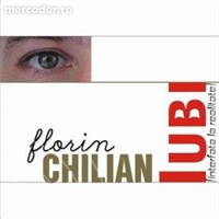 Caseta audio Florin Chilian - Iubi