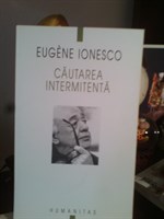 cautarea intetmitenta — eugene ionesco