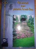 Noi Marturii despre Părintele Arsenie Boca