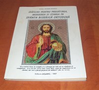 Carte "Sfatuiri pentru pregatirea, mergerea si starea in Sfanta Biserica Ortodoxa"