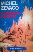 Michel Zevaco - Comoara Faustei