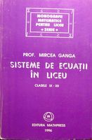 Sisteme de ecuatii in liceu - Mircea Ganga