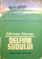 Delfinii Sudului - Mircea Novac