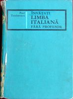 Invatati limba italiana fara profesor - Paul Teodorescu