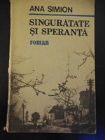 Singuratate si speranta - Ana Simion