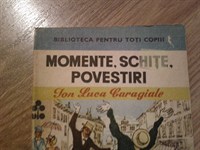 4428. Caragiale - Momente, schite, povestiri