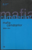 CARTE (13) MAFIA CAMATARILOR de MALIN BOT