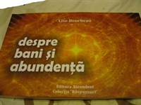 Despre bani si abundenta- Lise Bourbeau 