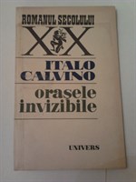 Italo Calvino- Orasele invizibile