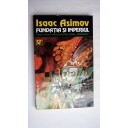 Isaac Asimov - Fundatia si Imperiul