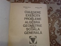4585. Arimescu Aurelia - Culegere de exercitii si probleme de algebra si geometrie pentru Scoala Generala