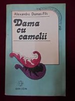 Alexandre Dumas Fiul - Dama Cu Camelii